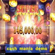 cash mania demo live bet